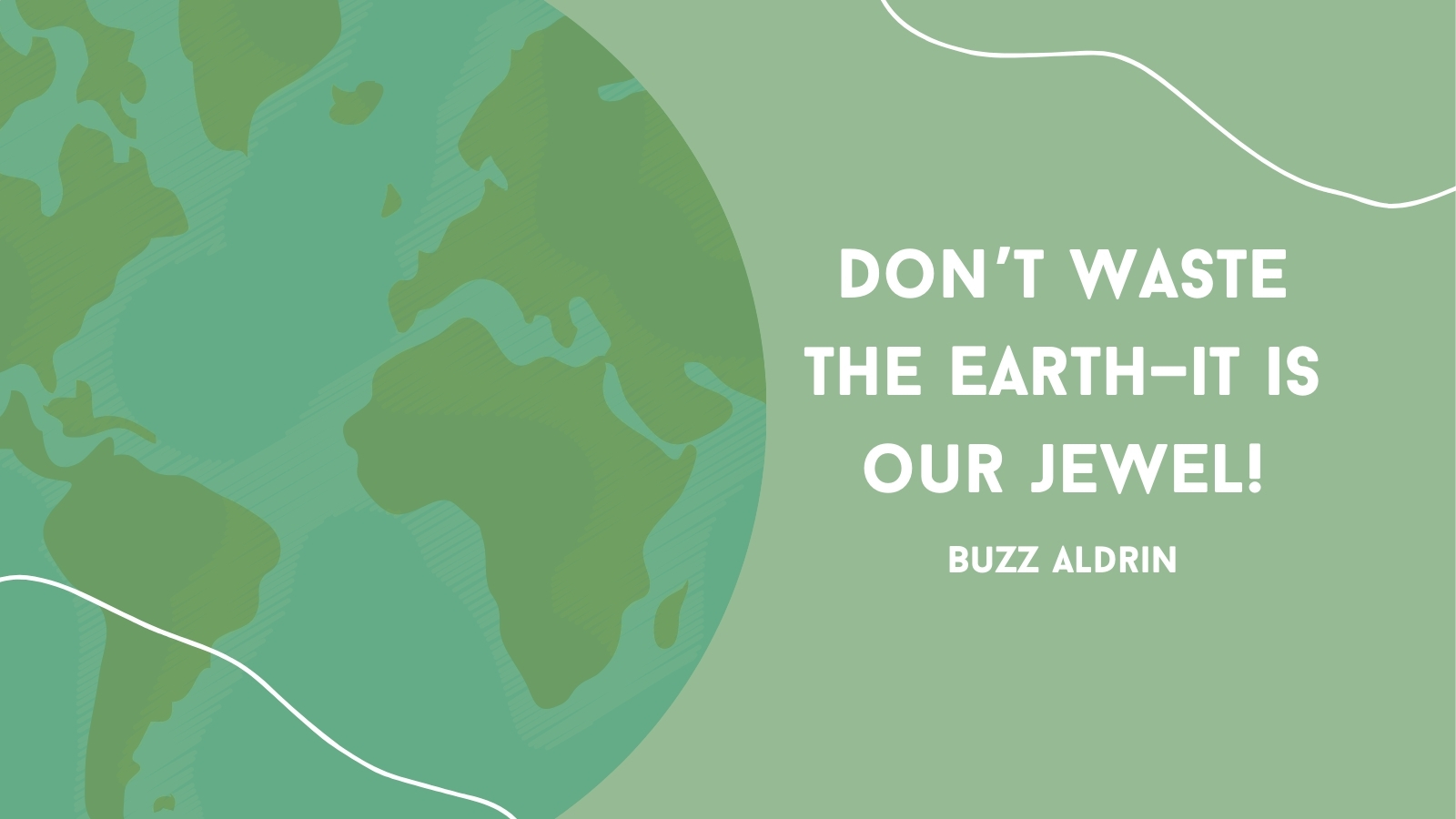 75 Earth Day Quotes To Inspire Appreciation of Our Planet, image size:1600x900